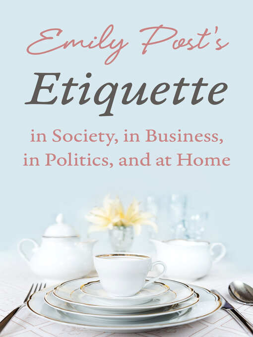 etiquette in society in business in politics and at home
